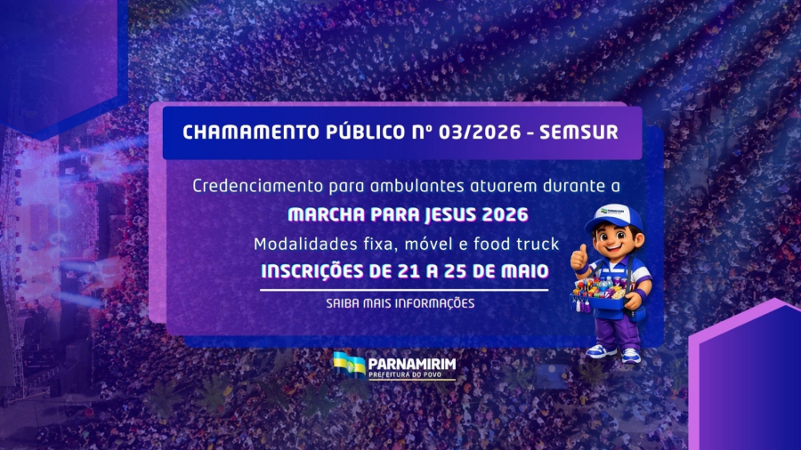 Prefeitura abre credenciamento para ambulantes atuarem durante a Marcha para Jesus 2026